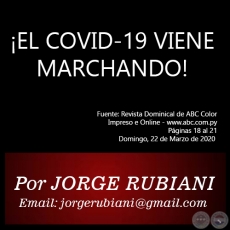 ¡EL COVID-19 VIENE MARCHANDO! - Por  JORGE RUBIANI - Domingo, 22 de Marzo de 2020